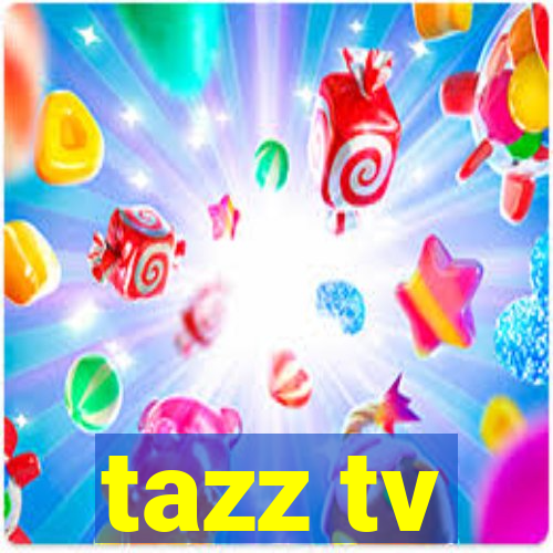 tazz tv